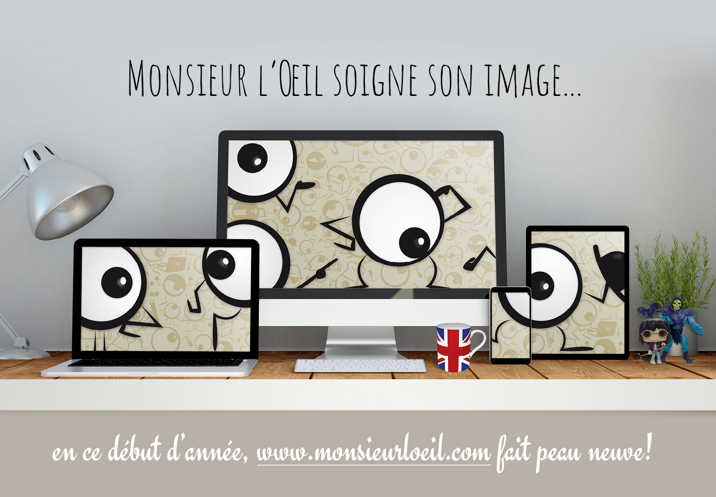 You are currently viewing un Monsieur l’Œil tout nouveau, tout beau!